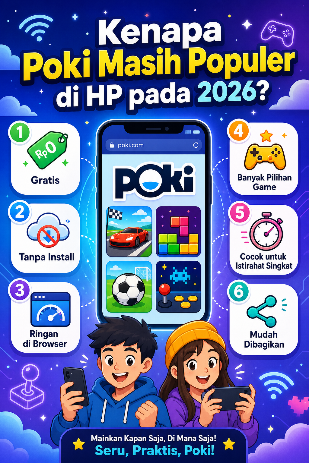Kenapa Poki Masih Populer di HP pada 2026? - poki